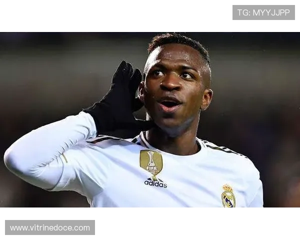 维尼修斯续约细节揭晓，皇马未来规划值得关注与期待