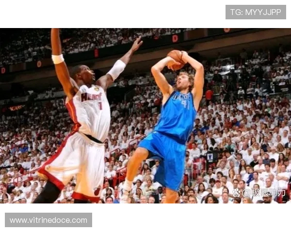 德克诺维茨基高效投篮拉开空间 改变球队进攻节奏